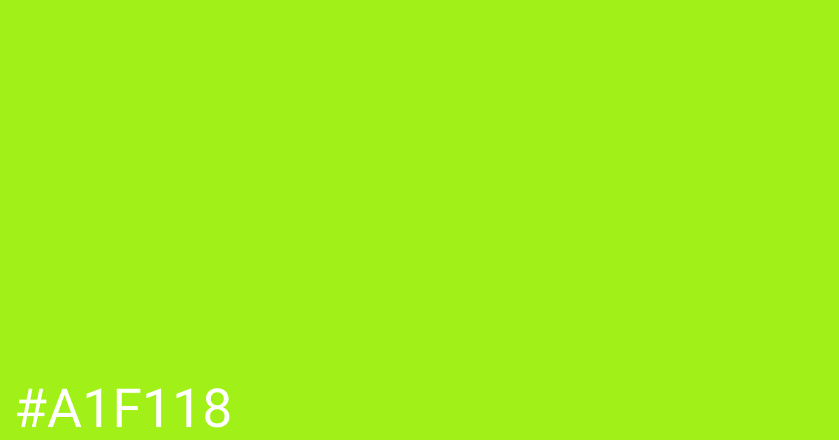 Hex color #a1f118 graphic