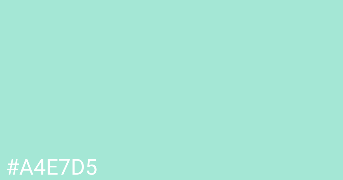 Hex color #a4e7d5 graphic