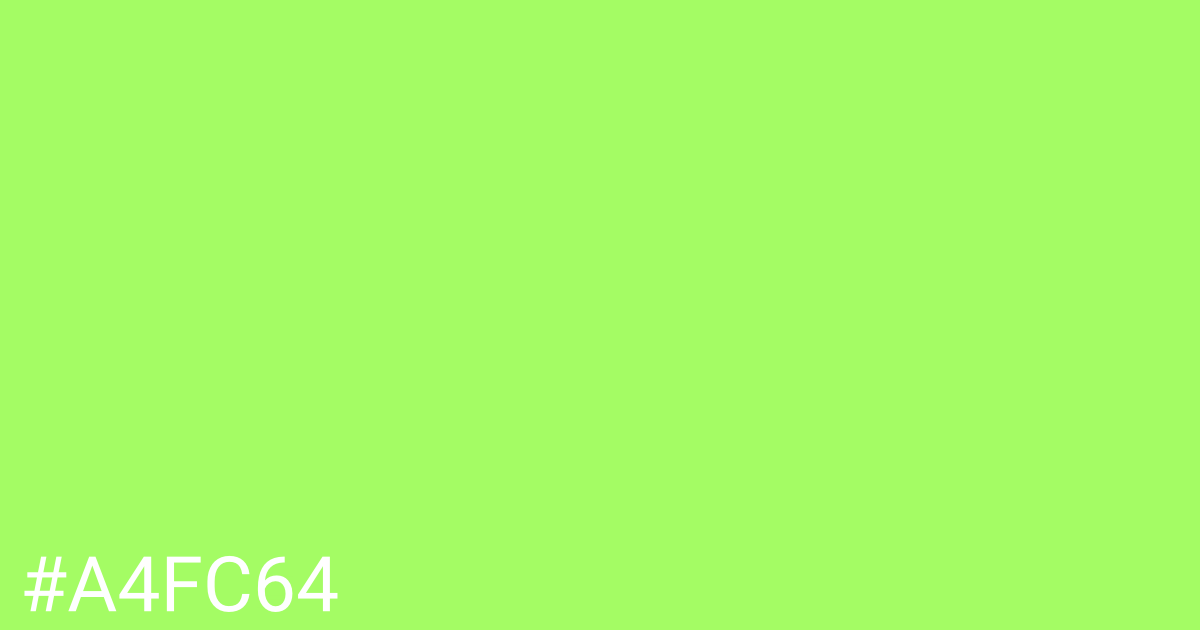 Hex color #a4fc64 graphic