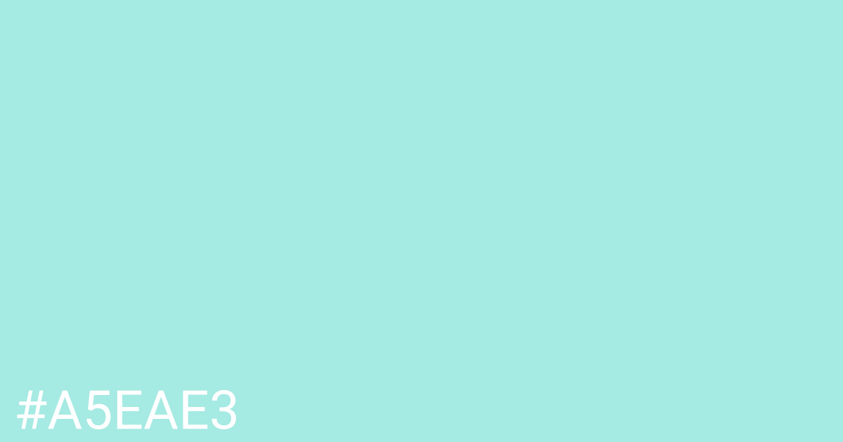 Hex color #a5eae3 graphic