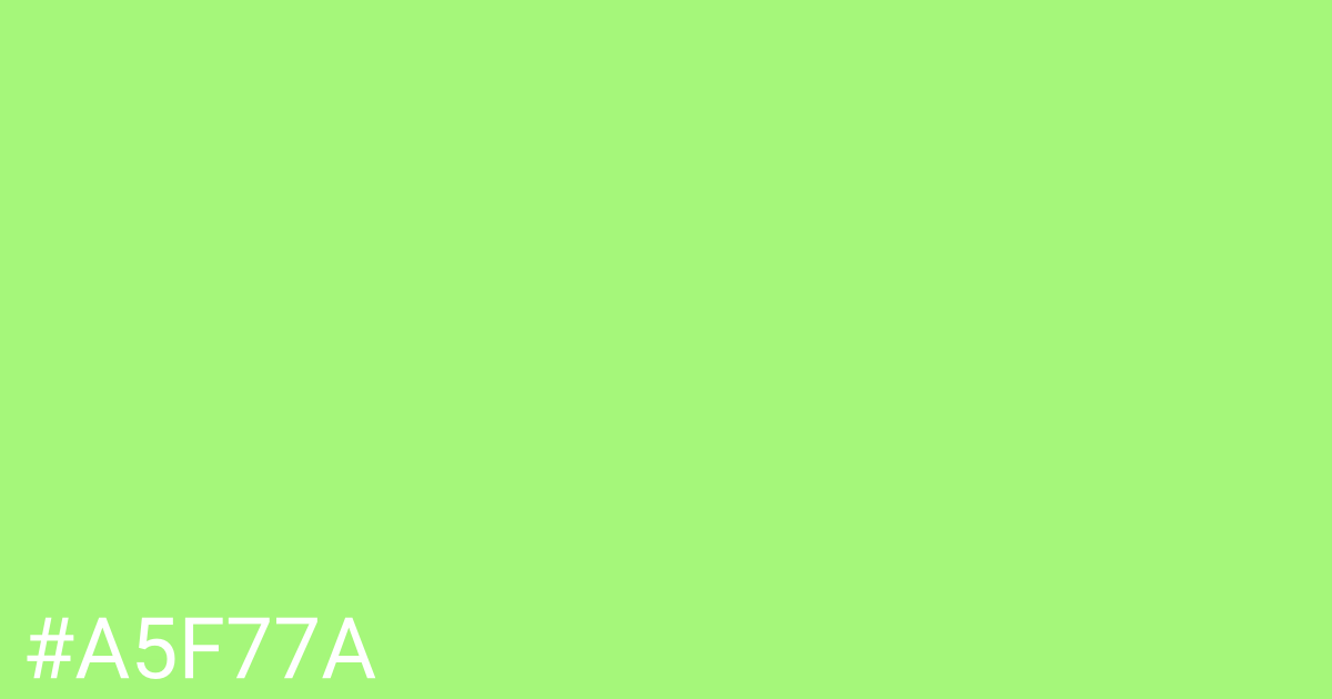 Hex color #a5f77a graphic