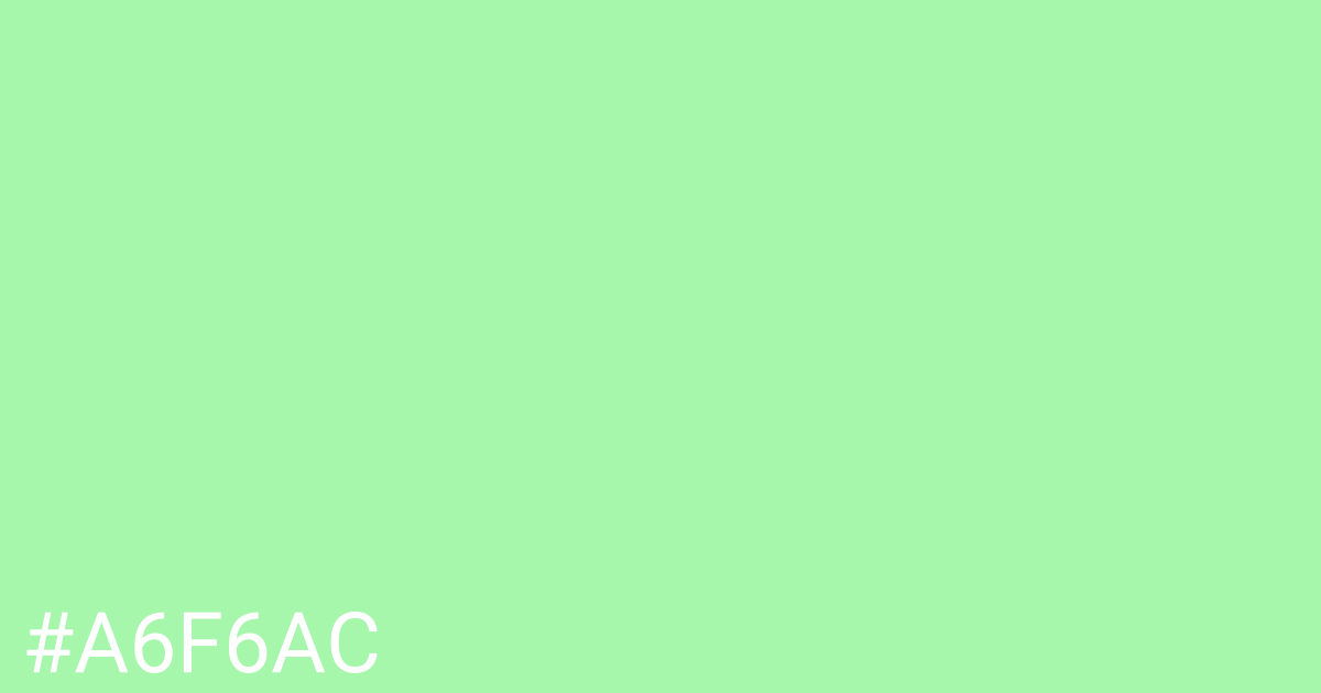 Hex color #a6f6ac graphic