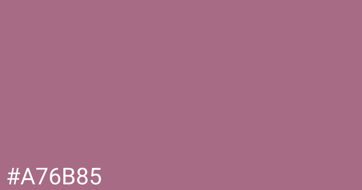 Hex color #a76b85 graphic