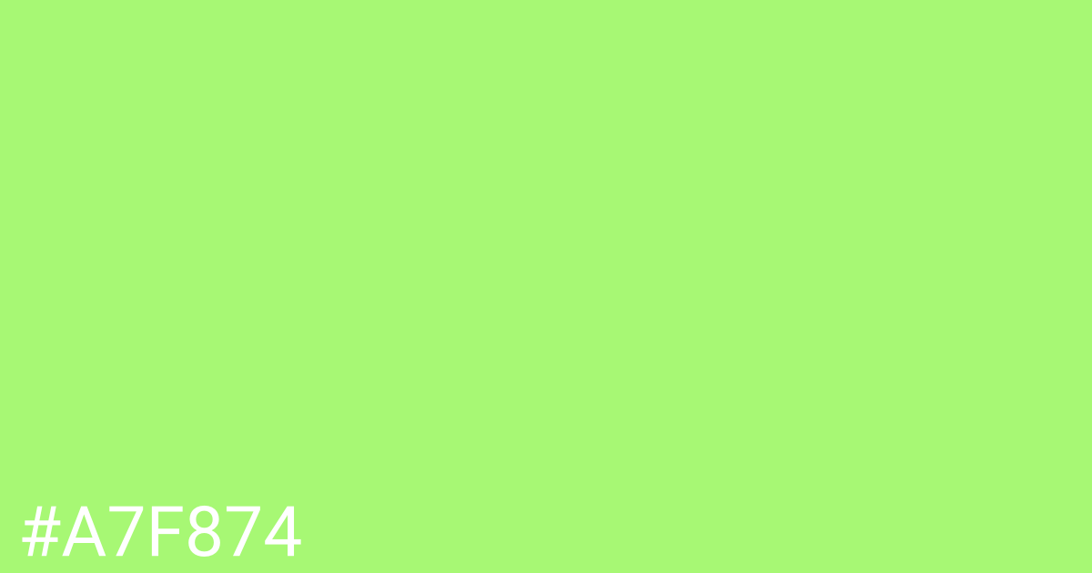 Hex color #a7f874 graphic