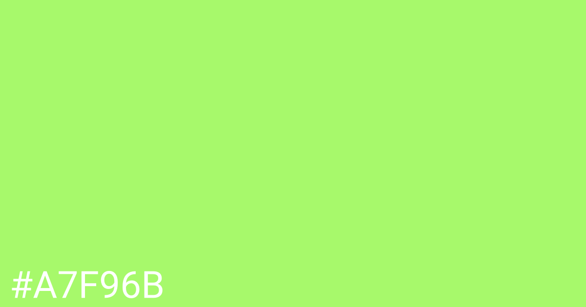 Hex color #a7f96b graphic