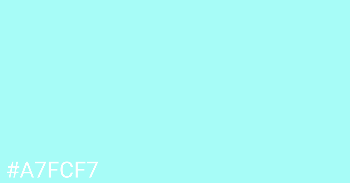 Hex color #a7fcf7 graphic