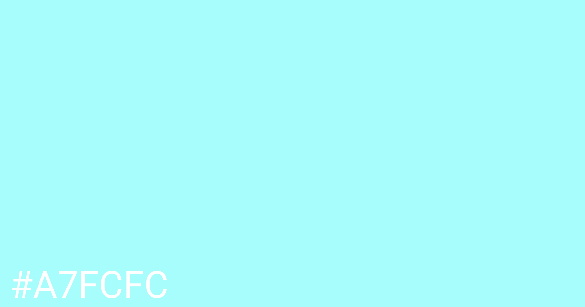 Hex color #a7fcfc graphic