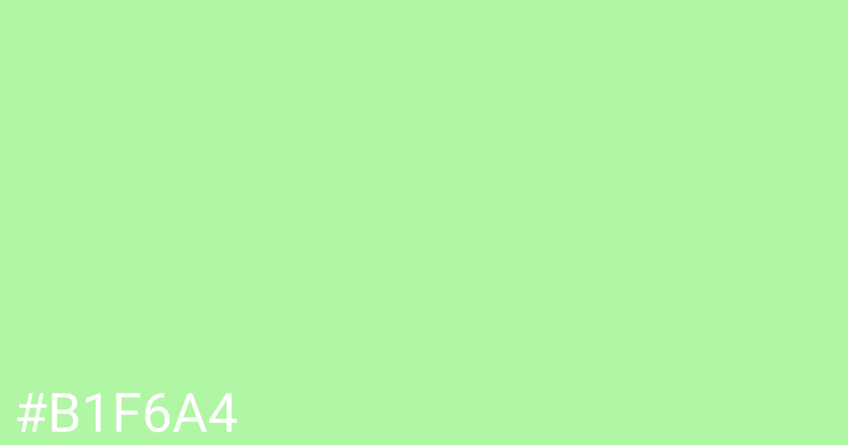 Hex color #b1f6a4 graphic