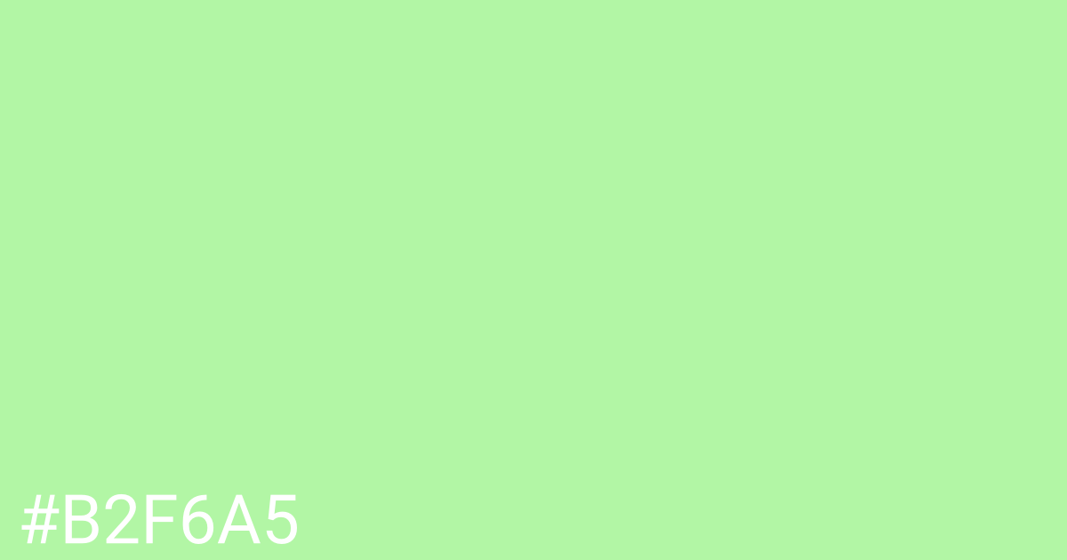 Hex color #b2f6a5 graphic