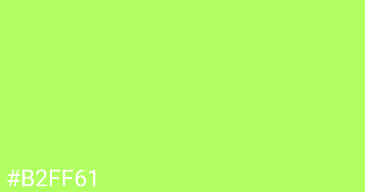 Hex color #b2ff61 graphic