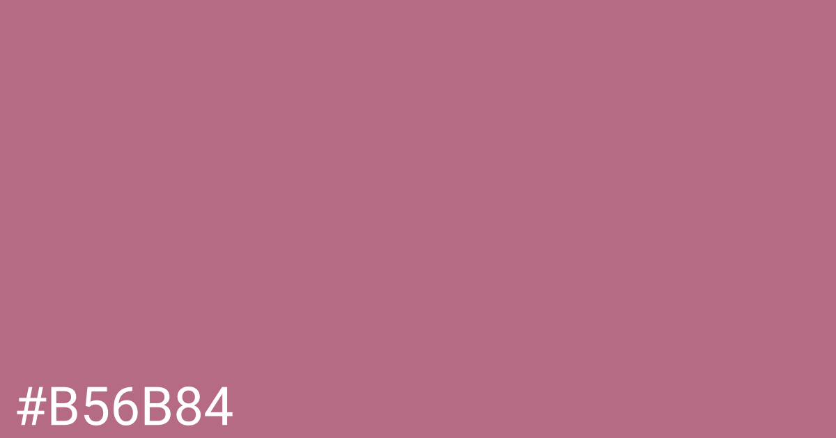 Hex color #b56b84 graphic