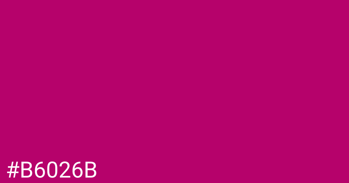 Hex color #b6026b graphic