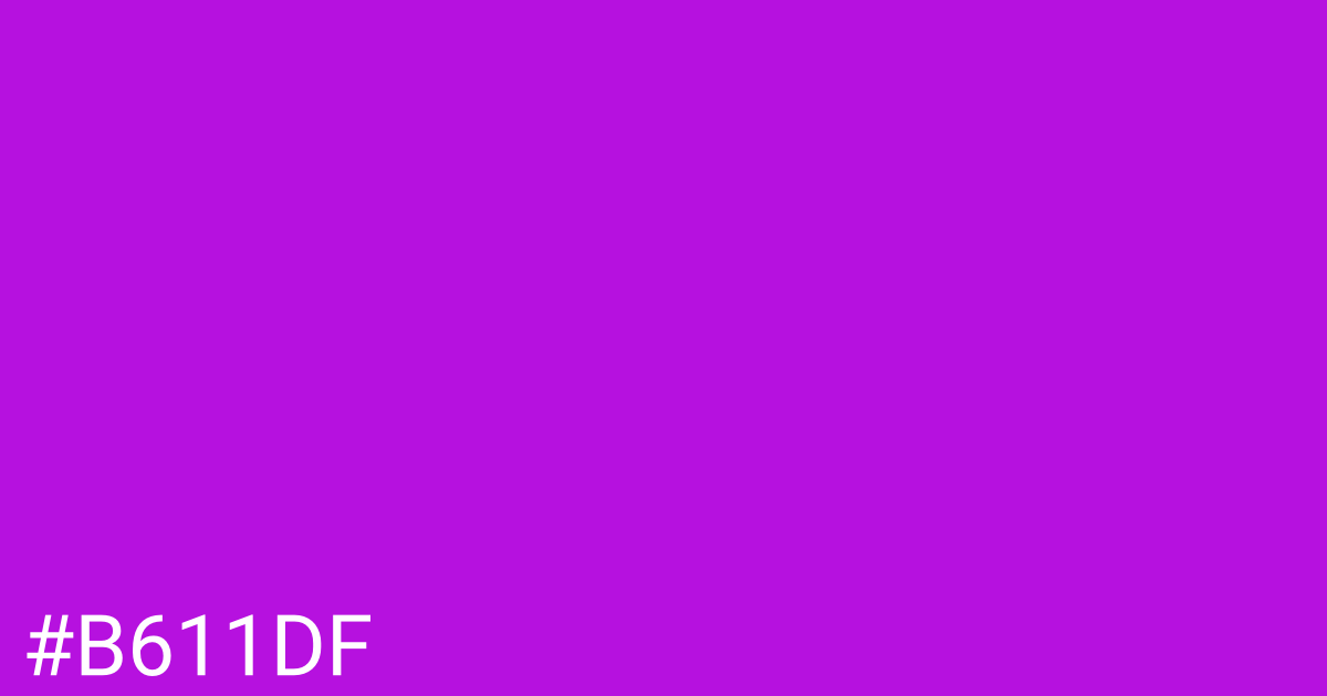 Hex color #b611df graphic