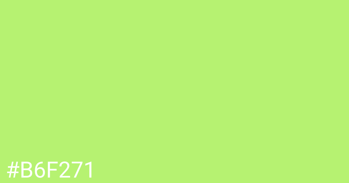 Hex color #b6f271 graphic