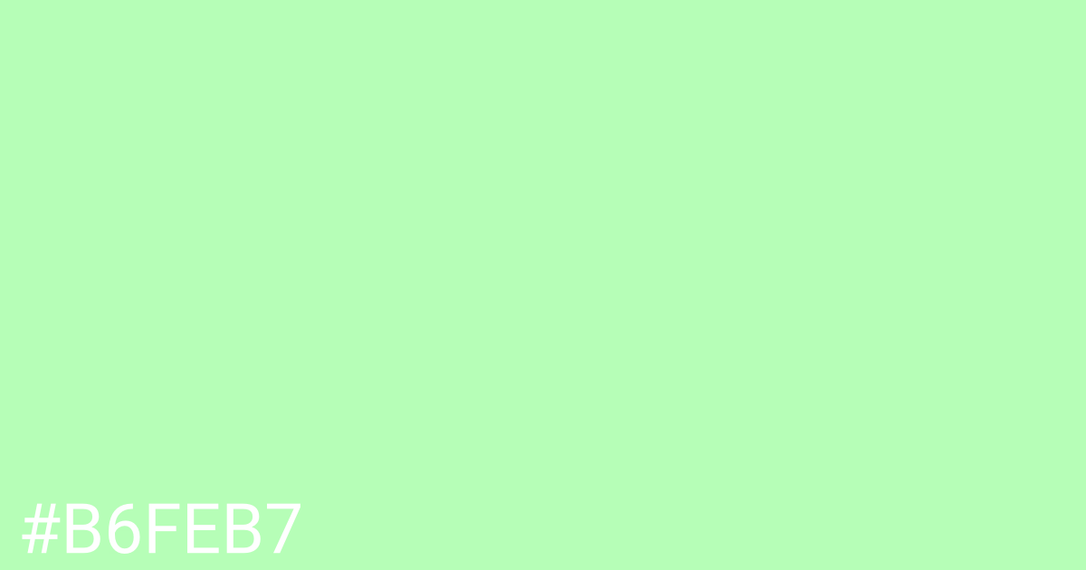 Hex color #b6feb7 graphic