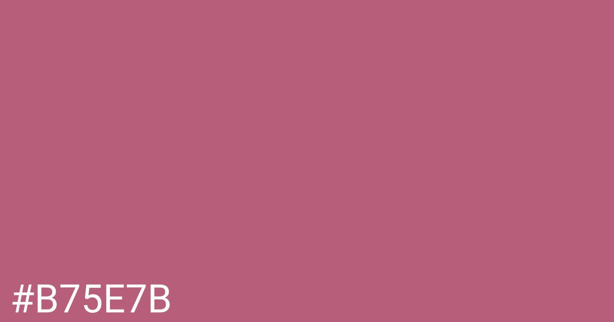 Hex color #b75e7b graphic