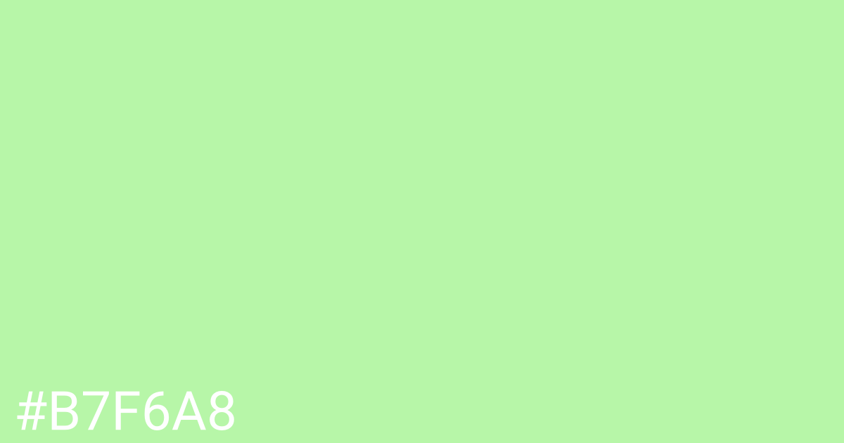 Hex color #b7f6a8 graphic