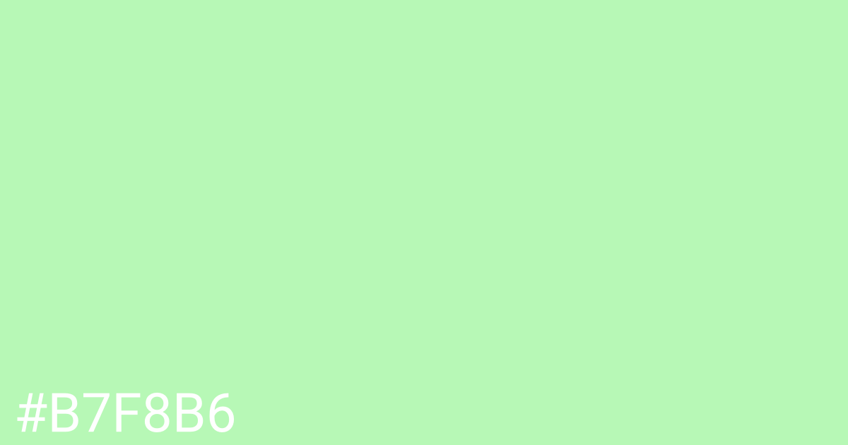 Hex color #b7f8b6 graphic