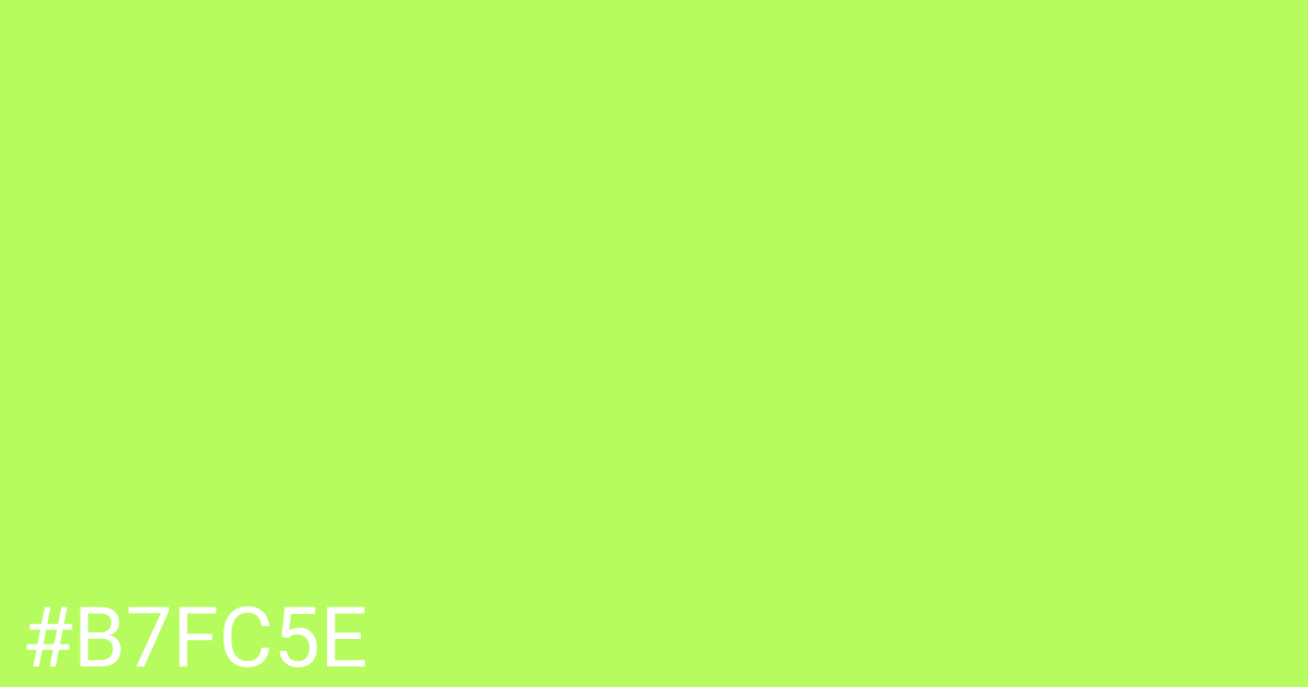 Hex color #b7fc5e graphic