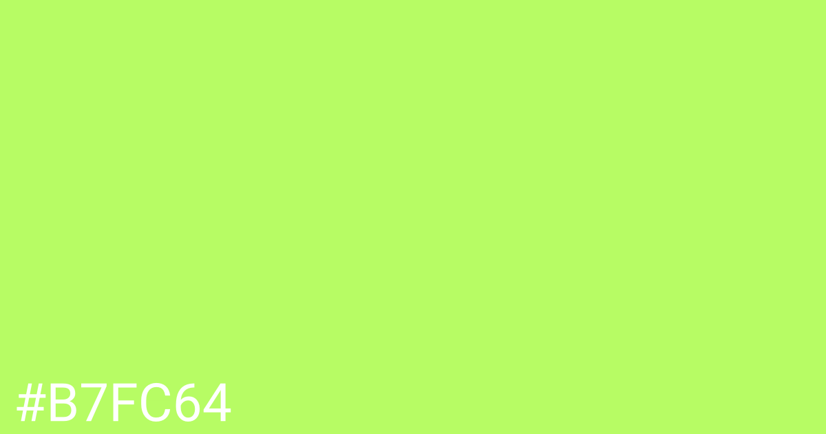 Hex color #b7fc64 graphic