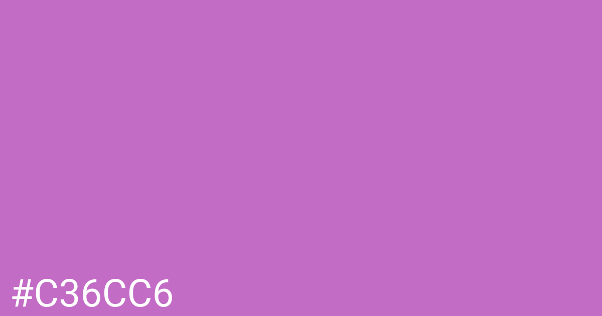 Hex color #c36cc6 graphic