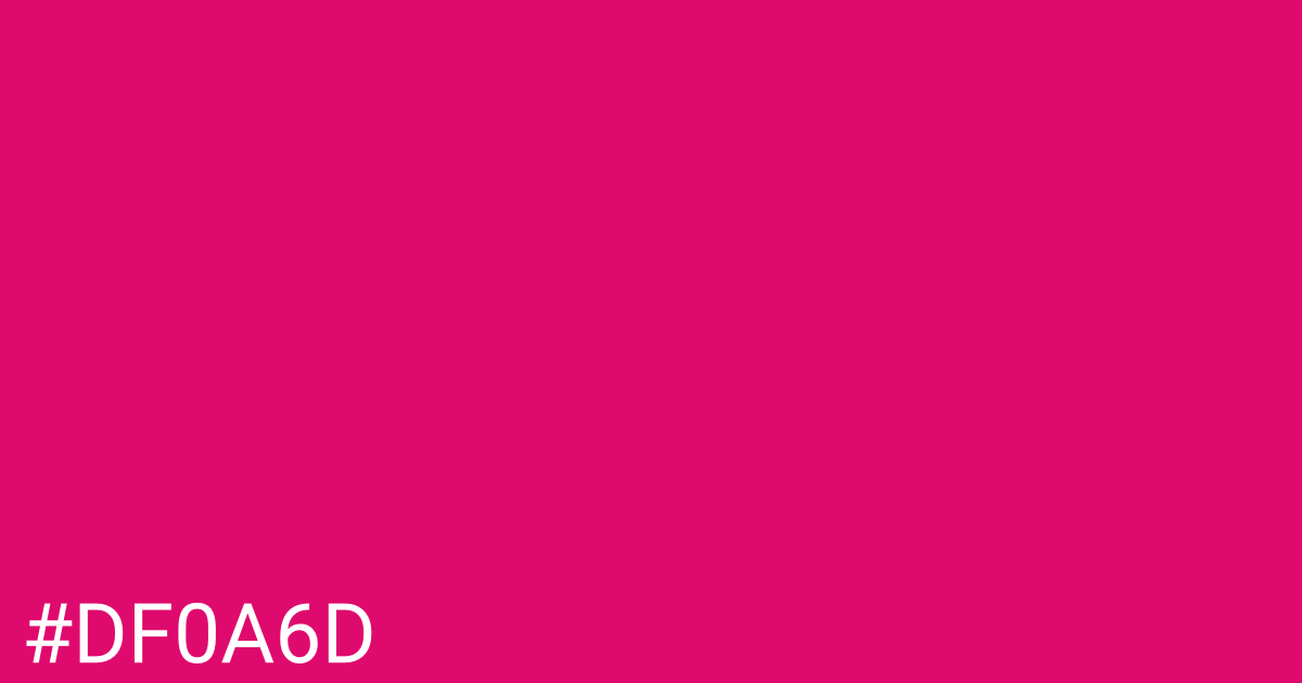 Hex color #df0a6d graphic