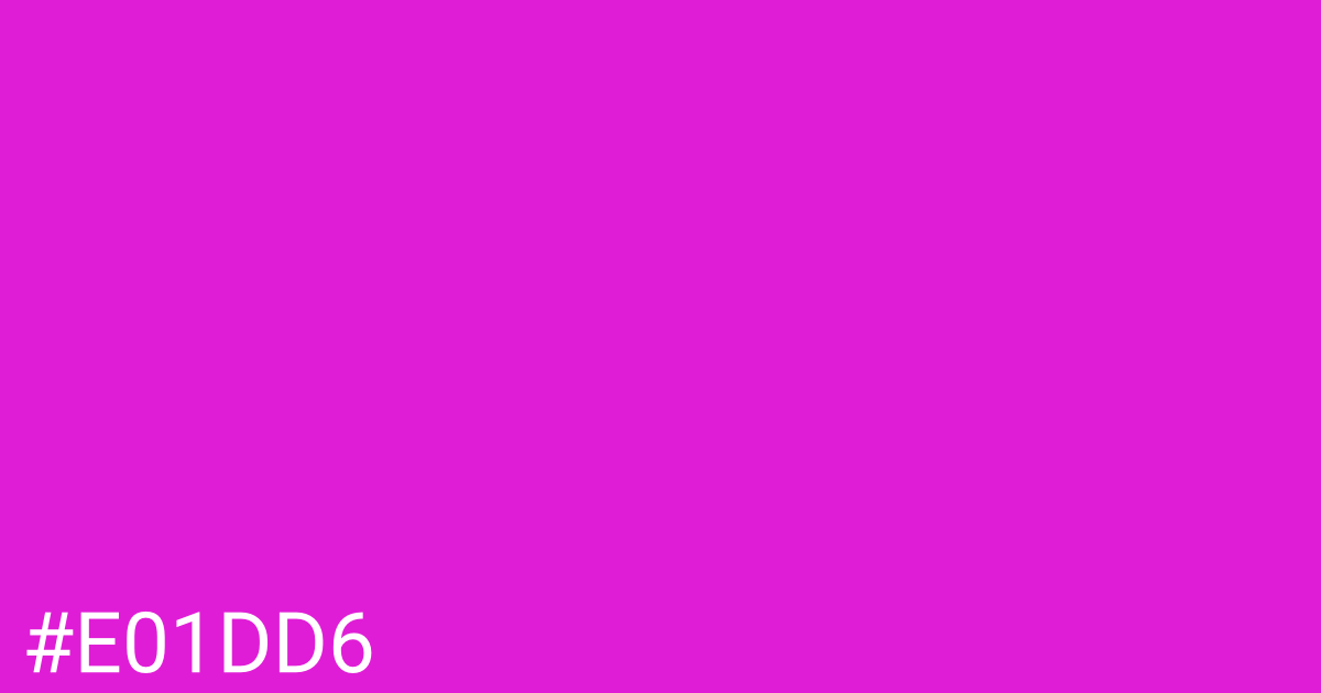 Hex color #e01dd6 graphic