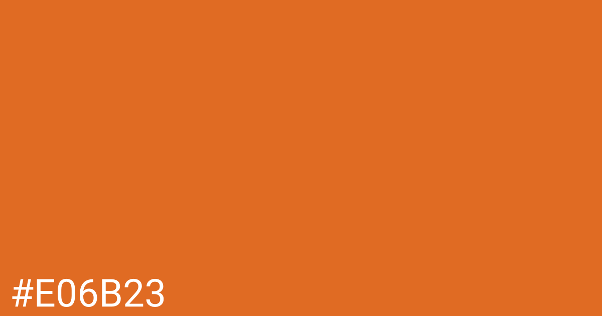 Hex color #e06b23 graphic