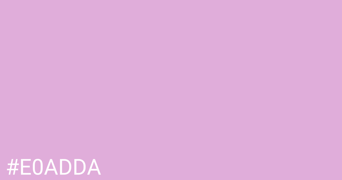 Hex color #e0adda graphic