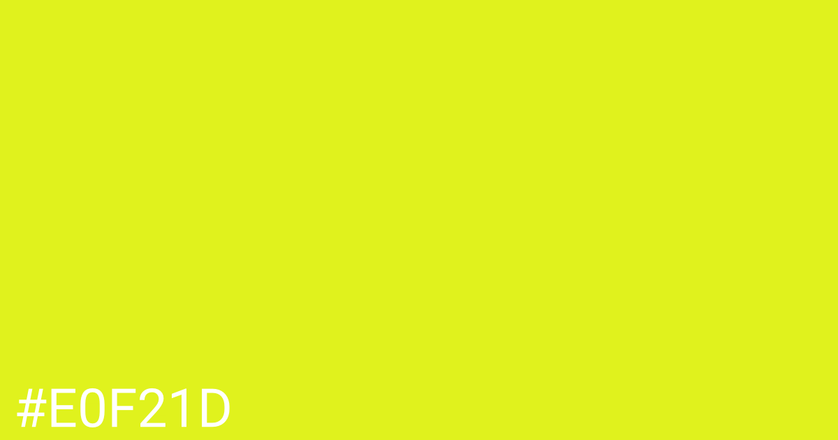 Hex color #e0f21d graphic