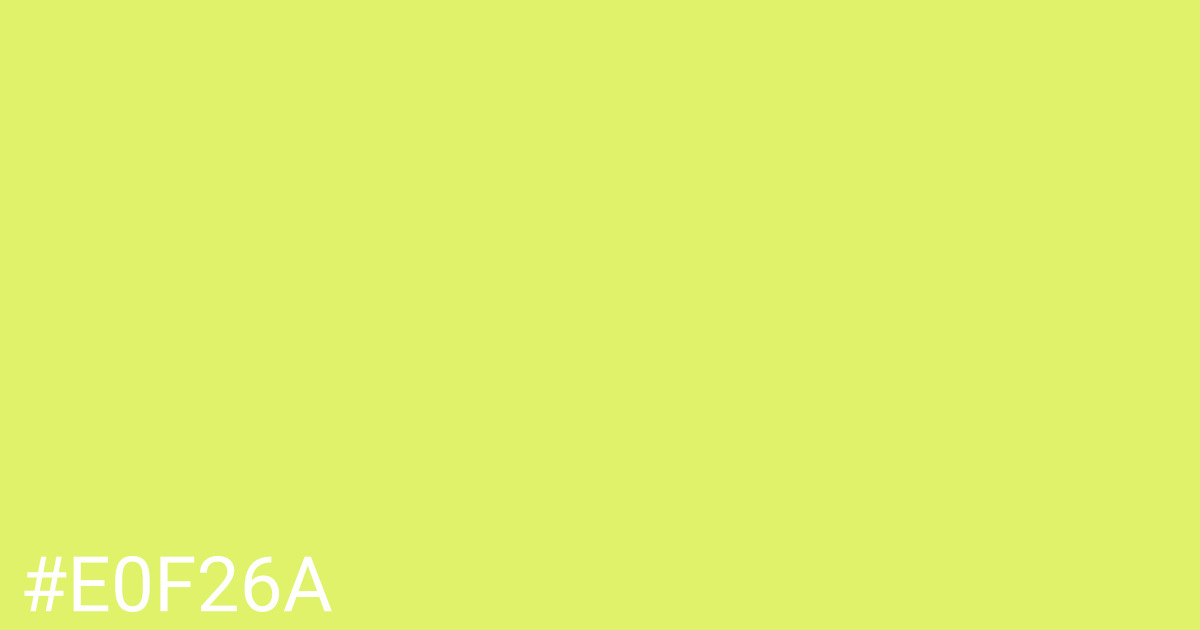 Hex color #e0f26a graphic