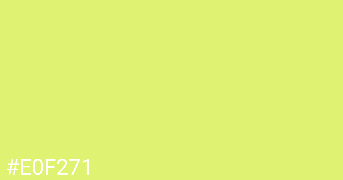 Hex color #e0f271 graphic