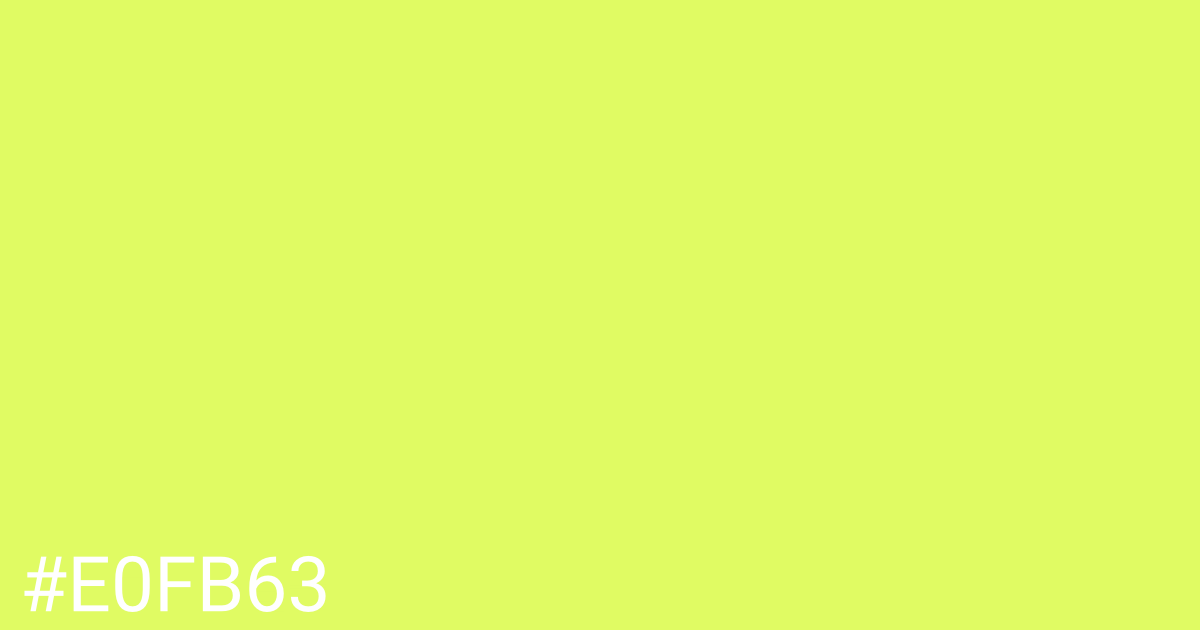 Hex color #e0fb63 graphic