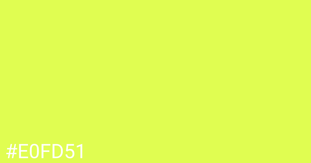 Hex color #e0fd51 graphic