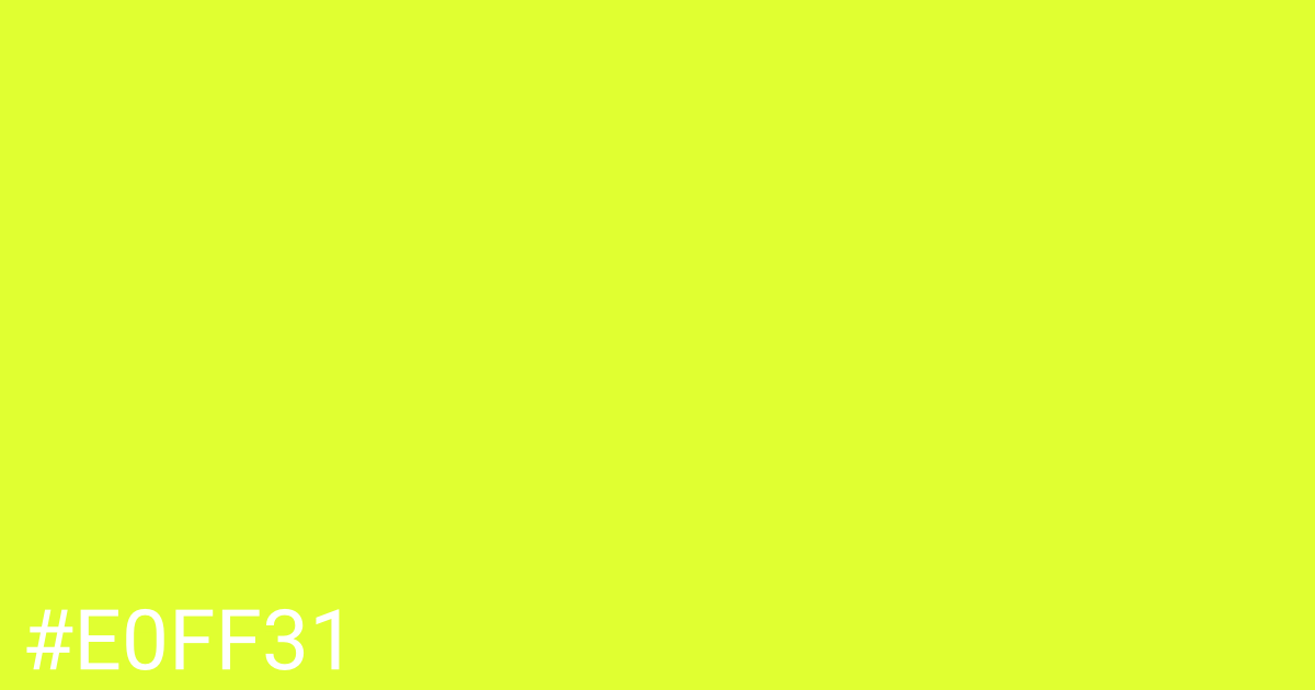 Hex color #e0ff31 graphic