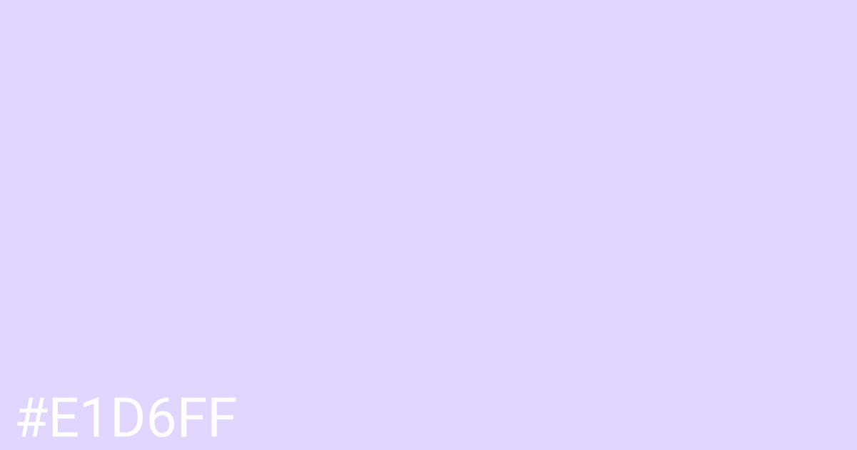 Hex color #e1d6ff graphic