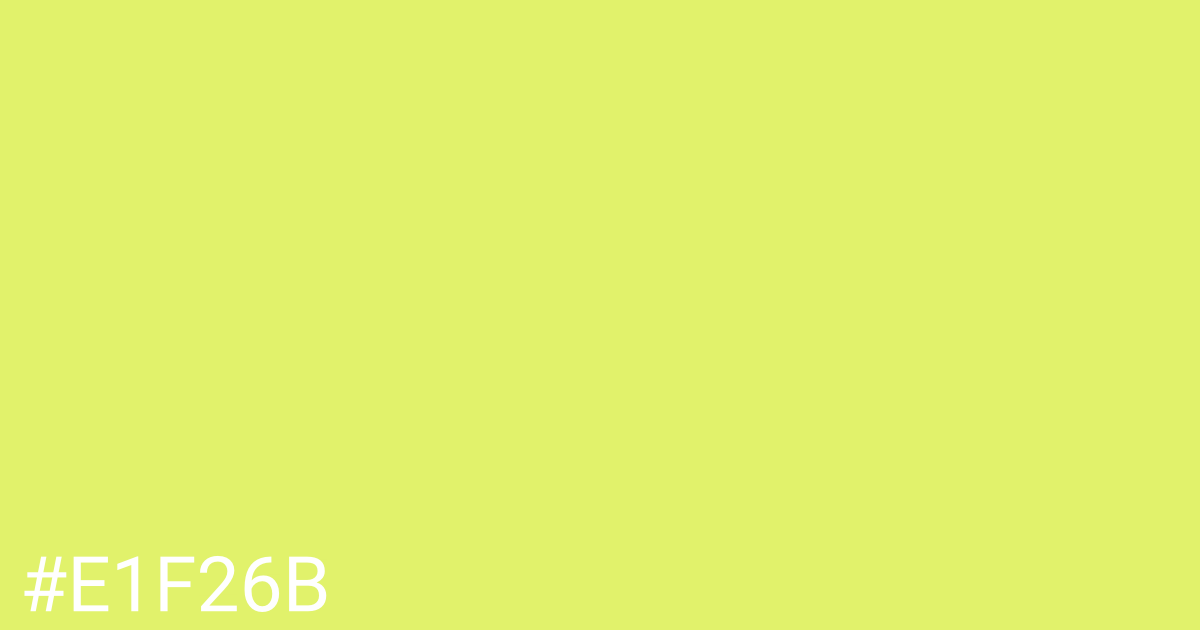 Hex color #e1f26b graphic