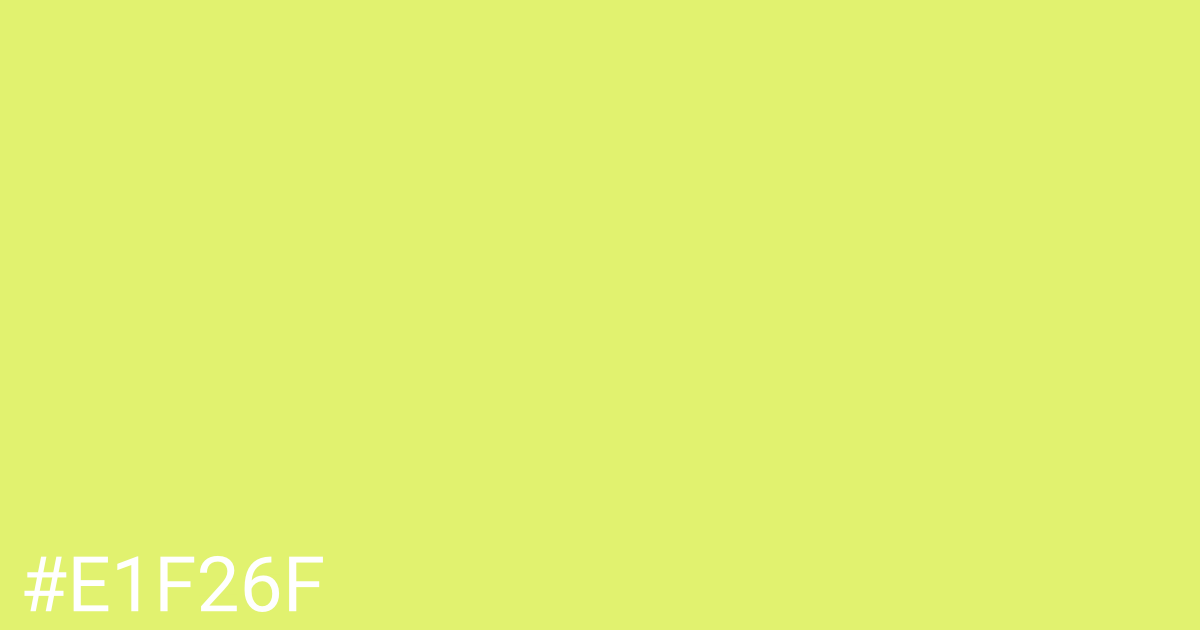 Hex color #e1f26f graphic