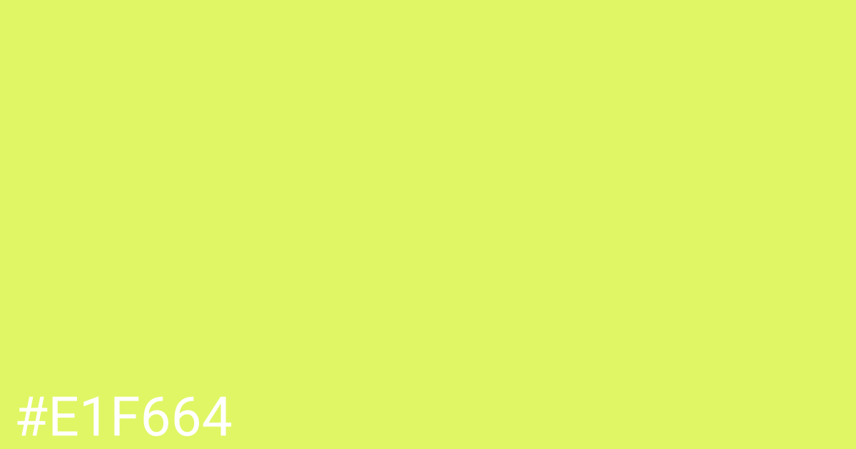 Hex color #e1f664 graphic