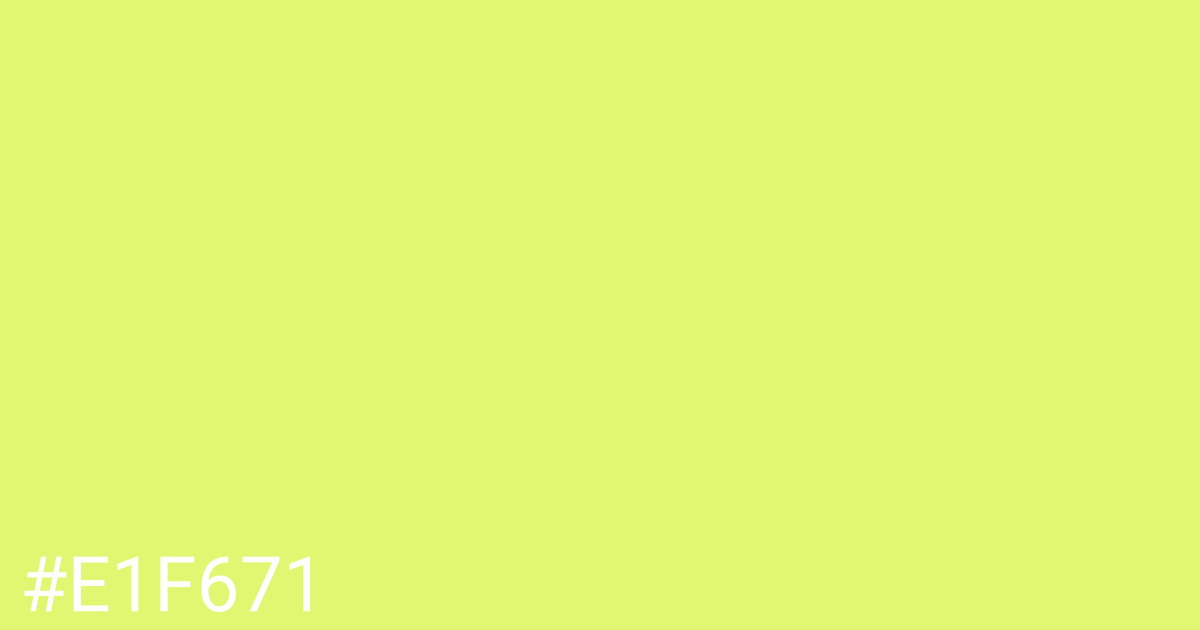 Hex color #e1f671 graphic