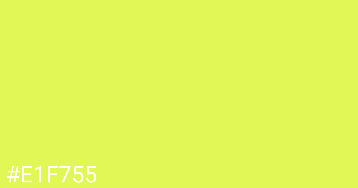 Hex color #e1f755 graphic