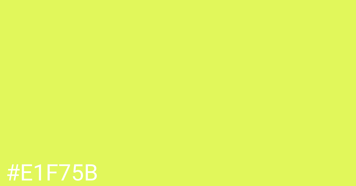 Hex color #e1f75b graphic