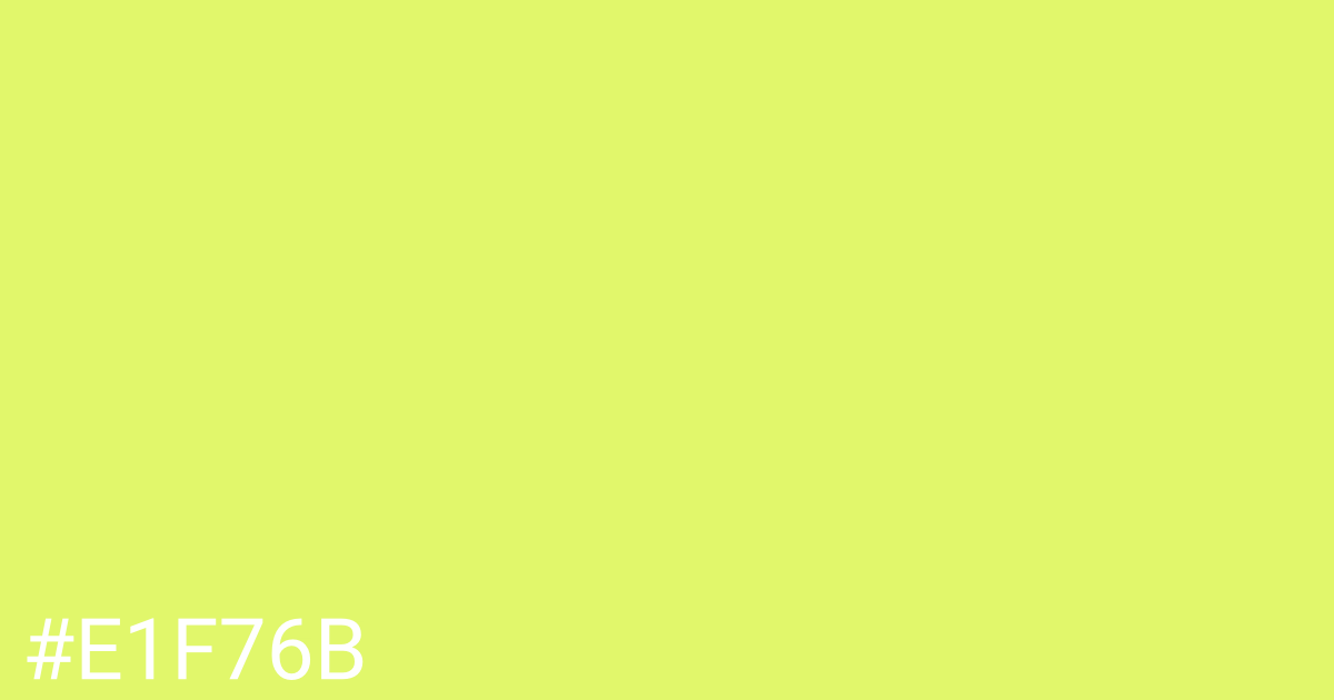 Hex color #e1f76b graphic