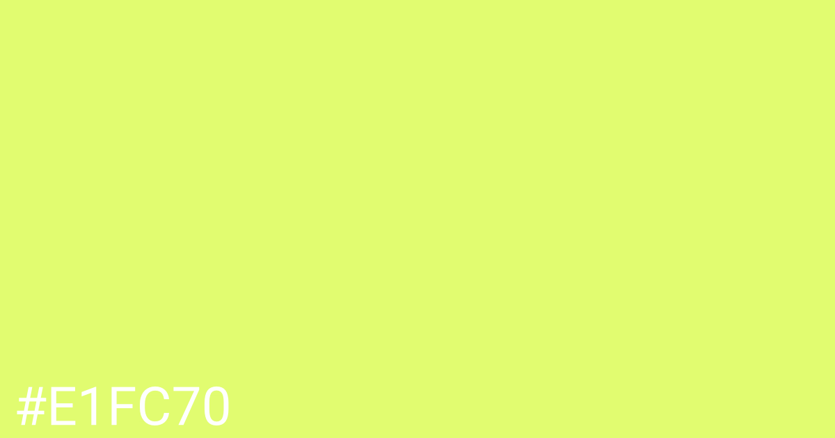 Hex color #e1fc70 graphic