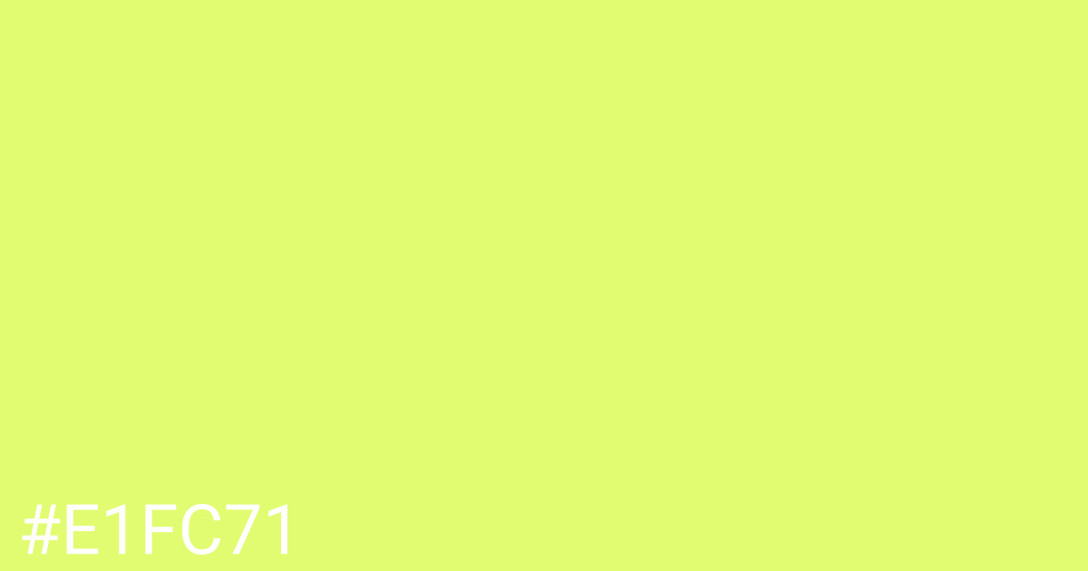 Hex color #e1fc71 graphic