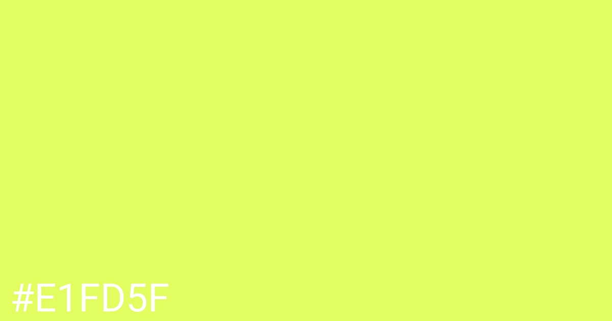 Hex color #e1fd5f graphic