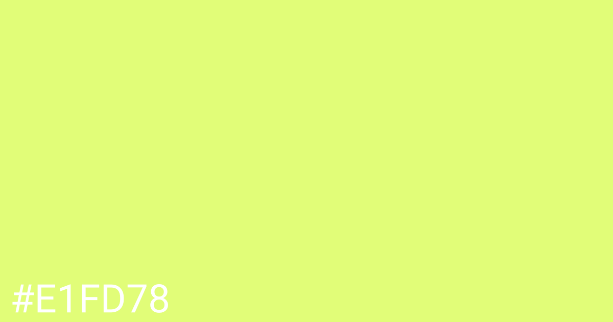 Hex color #e1fd78 graphic