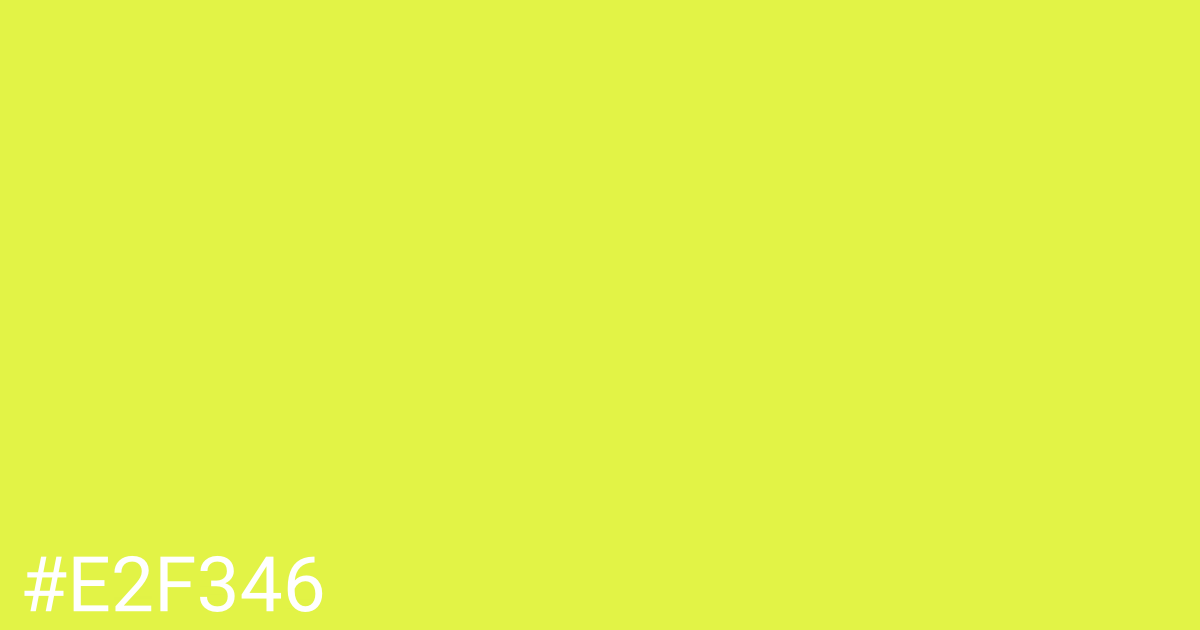 Hex color #e2f346 graphic