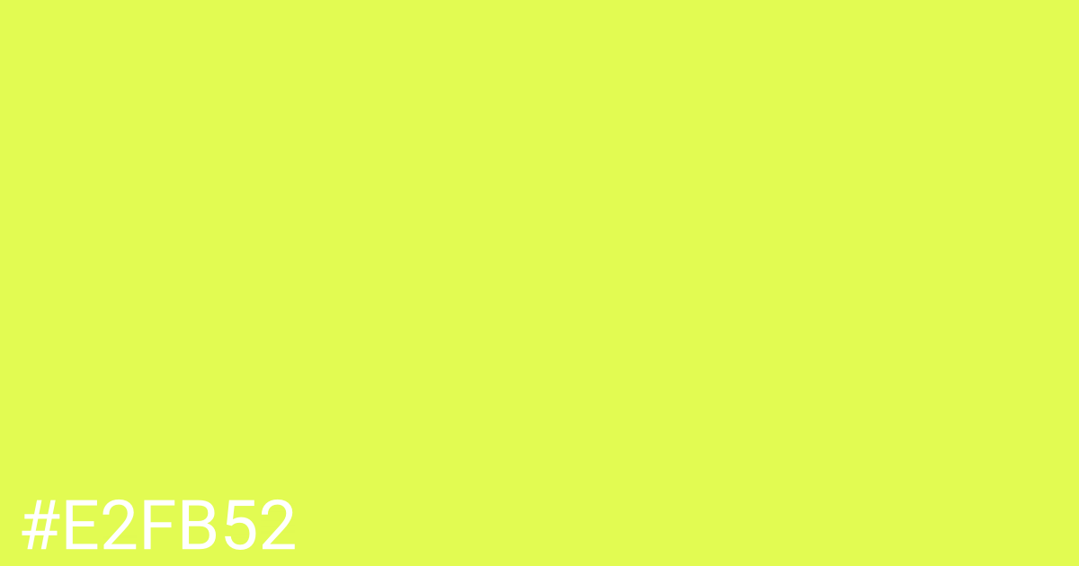 Hex color #e2fb52 graphic