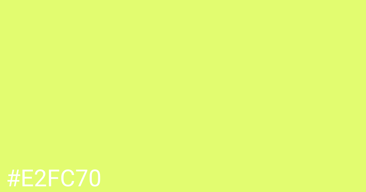 Hex color #e2fc70 graphic